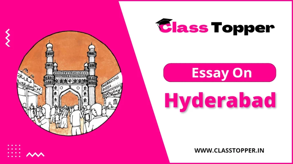 Essay on Hyderabad 