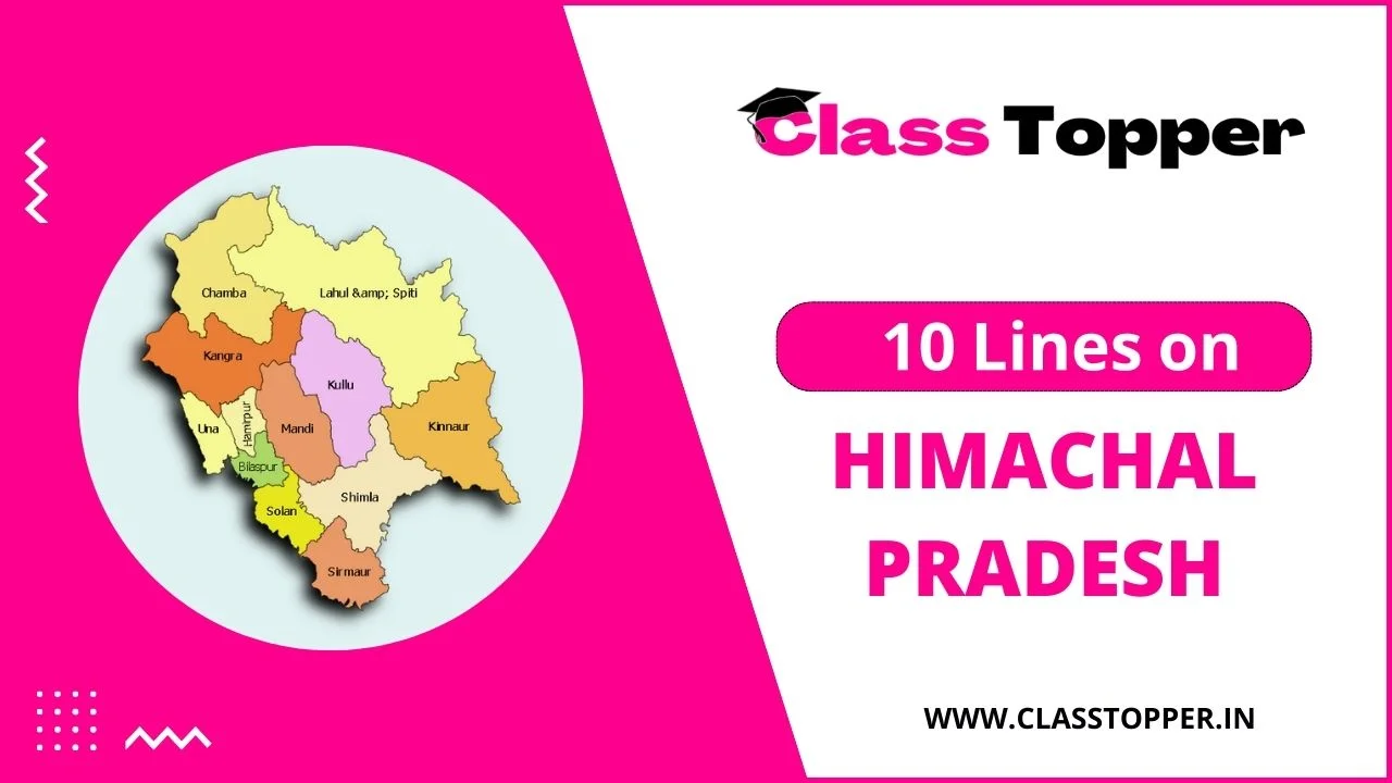 हिमाचल प्रदेश के बारे में 10 लाइन | 10 Lines on Himachal Pradesh