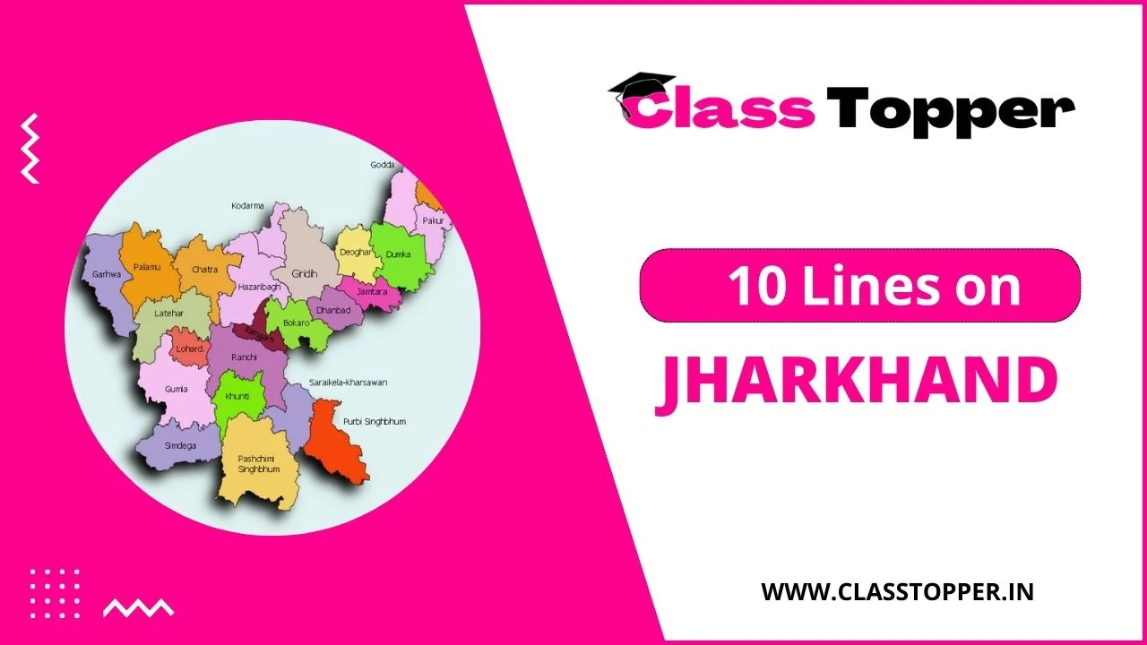 झारखंड के बारे में जानकारी | 10 Lines on Jharkhand In Hindi