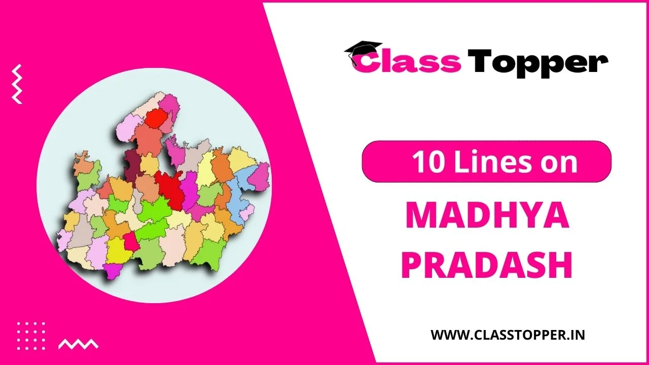 10 Lines on Madhya Pradesh in Hindi – मध्य प्रदेश पर लघु निबंध