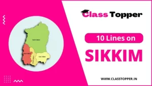 10 Lines About Sikkim in Hindi – सिक्किम क बारे में पूरी जानकारी