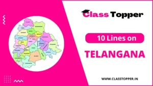 10 Lines About Telangana in Hindi – तेलंगाना के बारे में जानिए