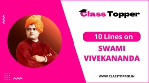 10 Lines on Swami Vivekananda – स्वामी विवेकानंद पर लघु निबंध