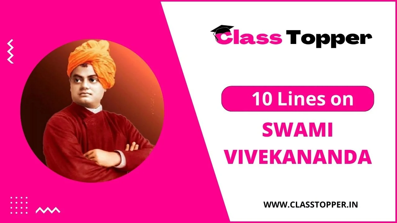 10 Lines on Swami Vivekananda | स्वामी विवेकानंद पर 10 लाइन