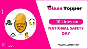 10 Lines on National Safety Day in hindi – राष्ट्रीय सुरक्षा दिवस