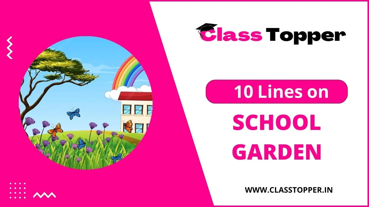 10 Lines on Our School Garden in Hindi for Class 1 Students