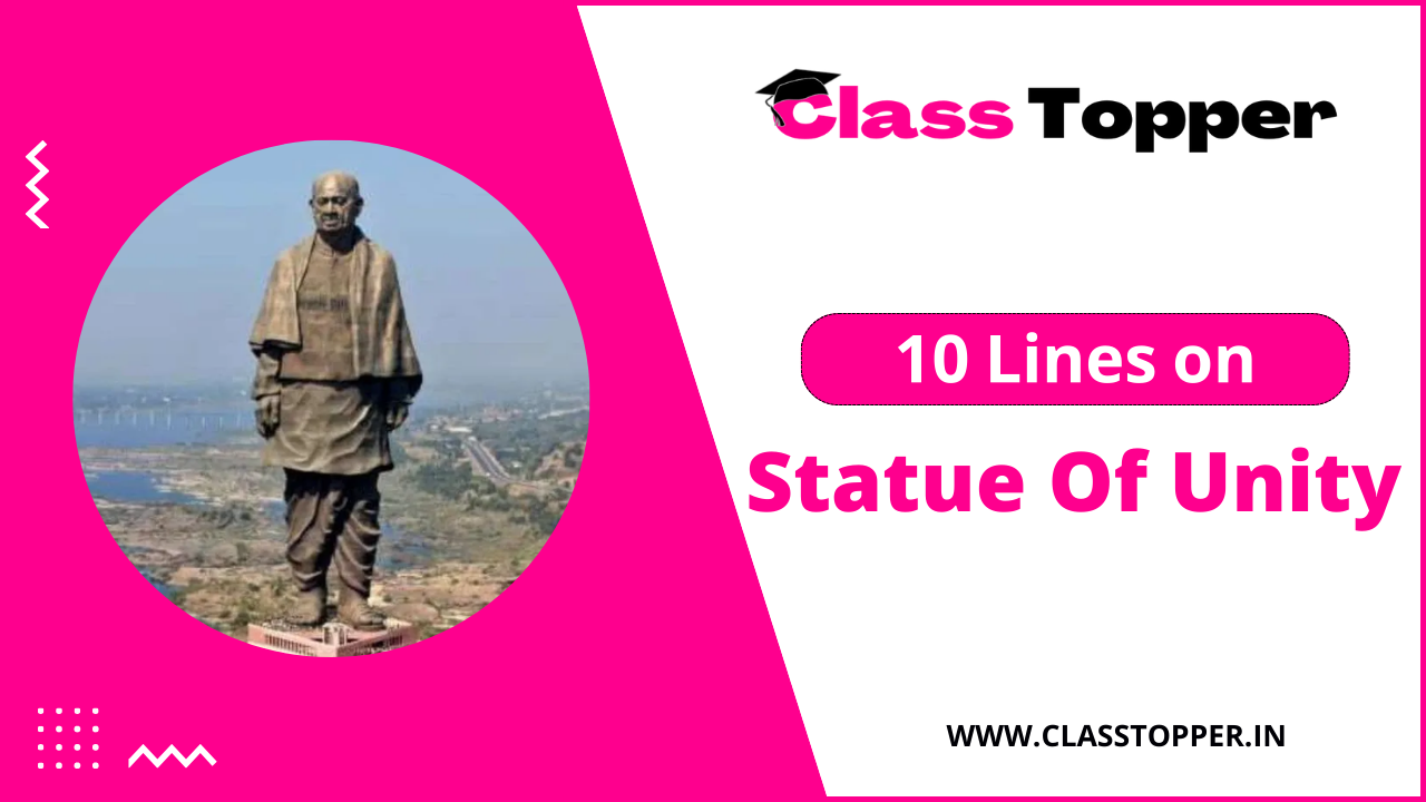 स्टैच्यू ऑफ यूनिटी पर 10 लाइन | 10 Lines Essay on Statue Of Unity in Hindi