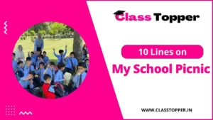 मेरा स्कूल पिकनिक पर 10 लाइन | 10 Lines on My School Picnic in Hindi