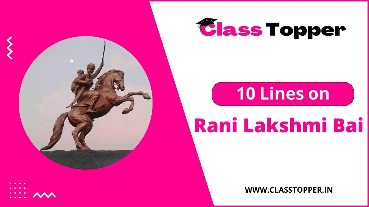 रानी लक्ष्मी बाई पर 10 लाइन | 10 Lines on Rani Lakshmi Bai in Hindi