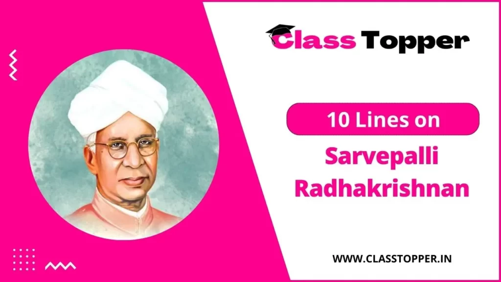 10 Lines on Sarvepalli Radhakrishnan