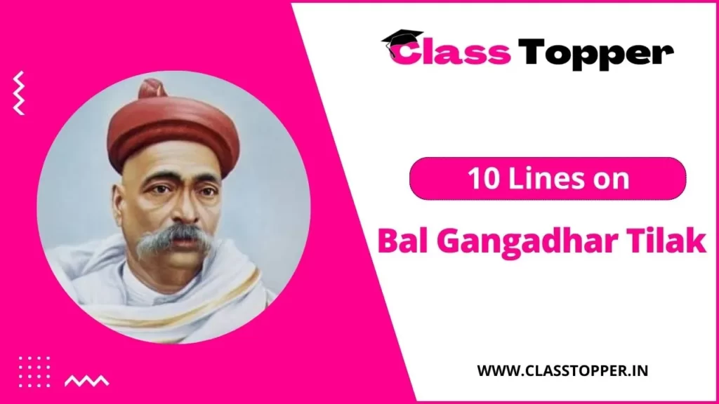10 Lines on Bal Gangadhar Tilak in Hindi