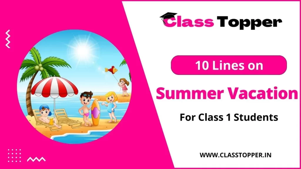 10 Lines on Summer Vacation in Hindi for Class 1