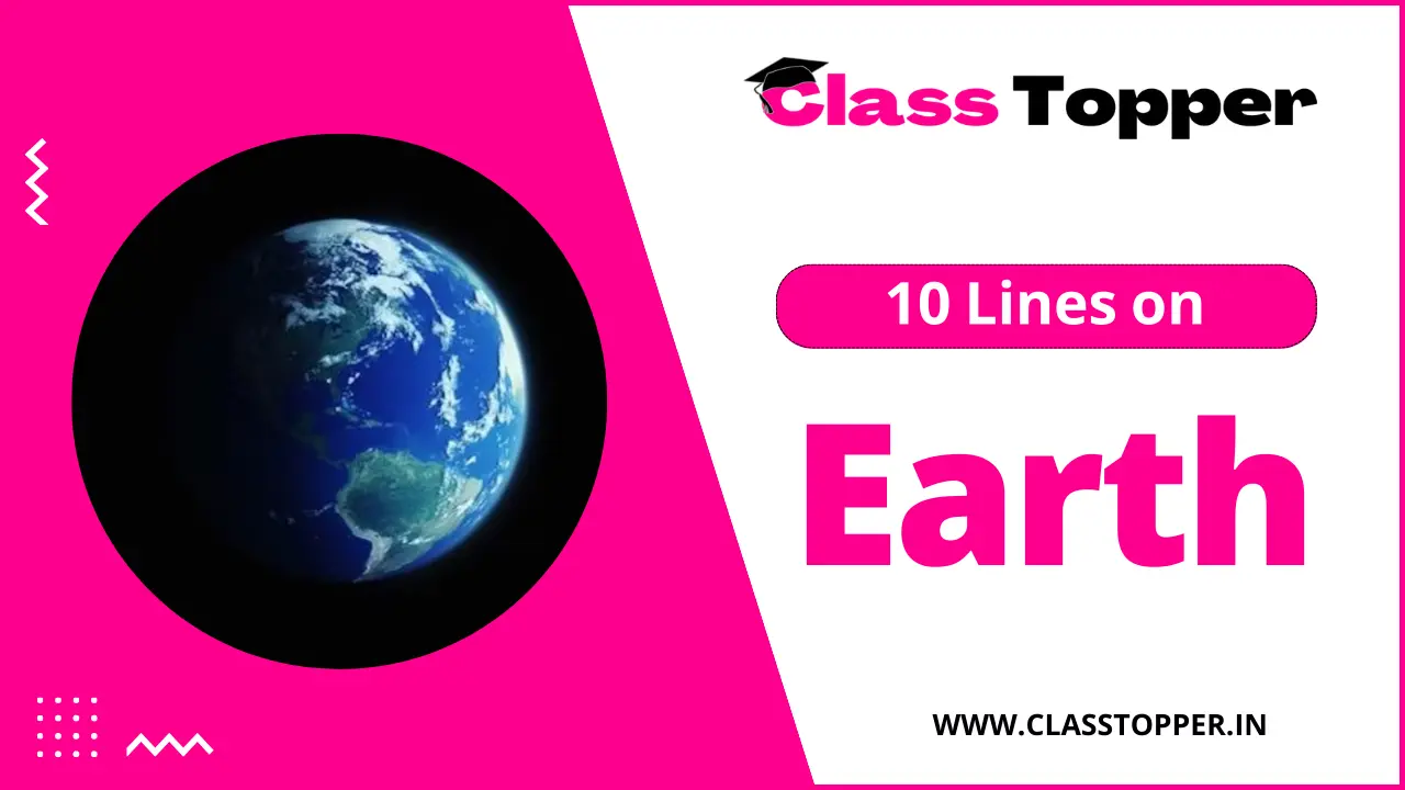10 Lines on Earth for Children and Students