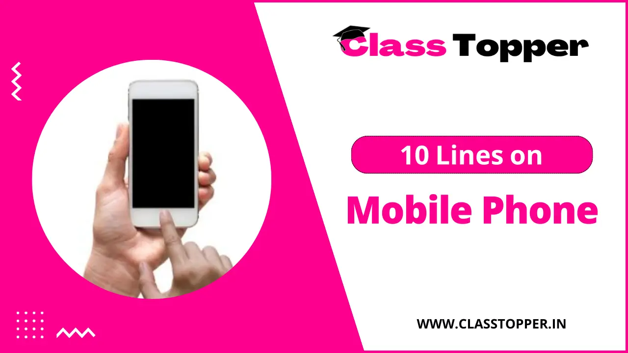 10 Lines on Mobile Phone for Children and Students