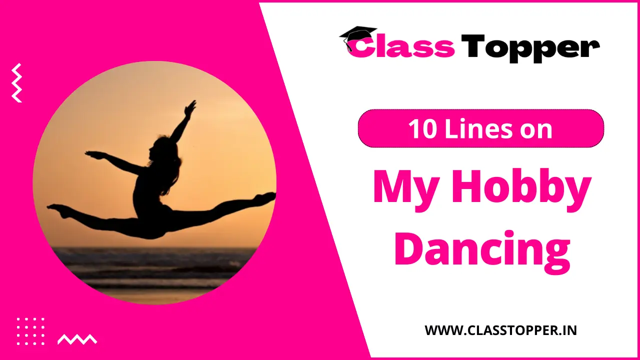 10 Lines on My Hobby Dancing