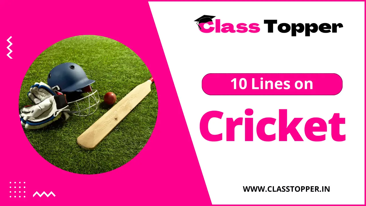 10 Lines on Cricket for Children and Students