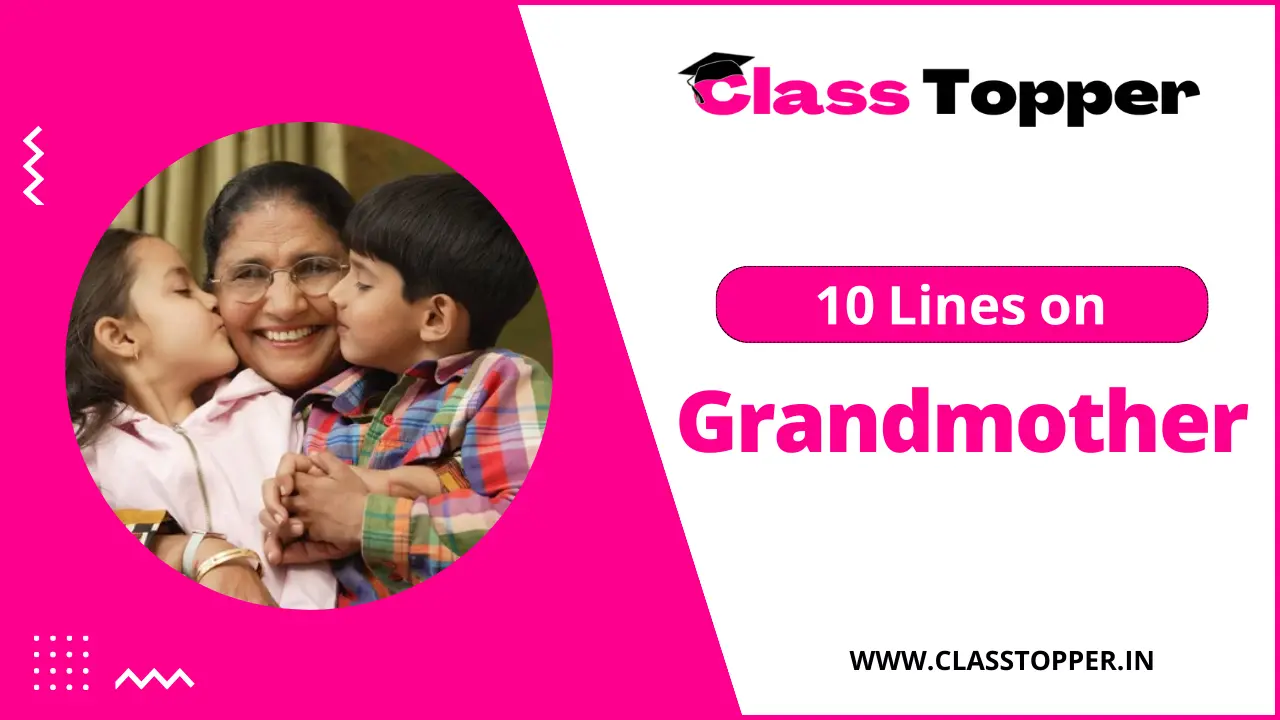 10 Lines on Grandmother for Children and Students