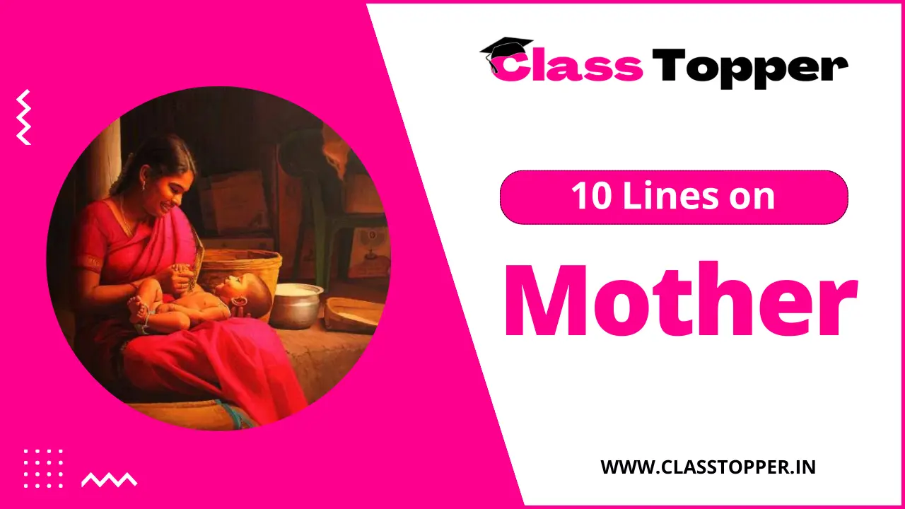 10 Lines on Mother for Children and Students