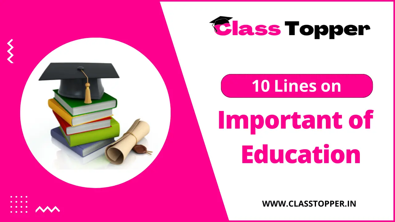 10 Lines on Important of Education
