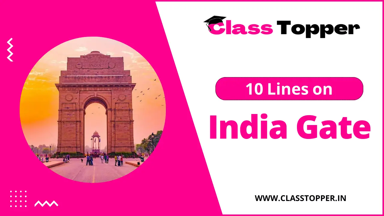 10 Lines on India Gate for Children and Students