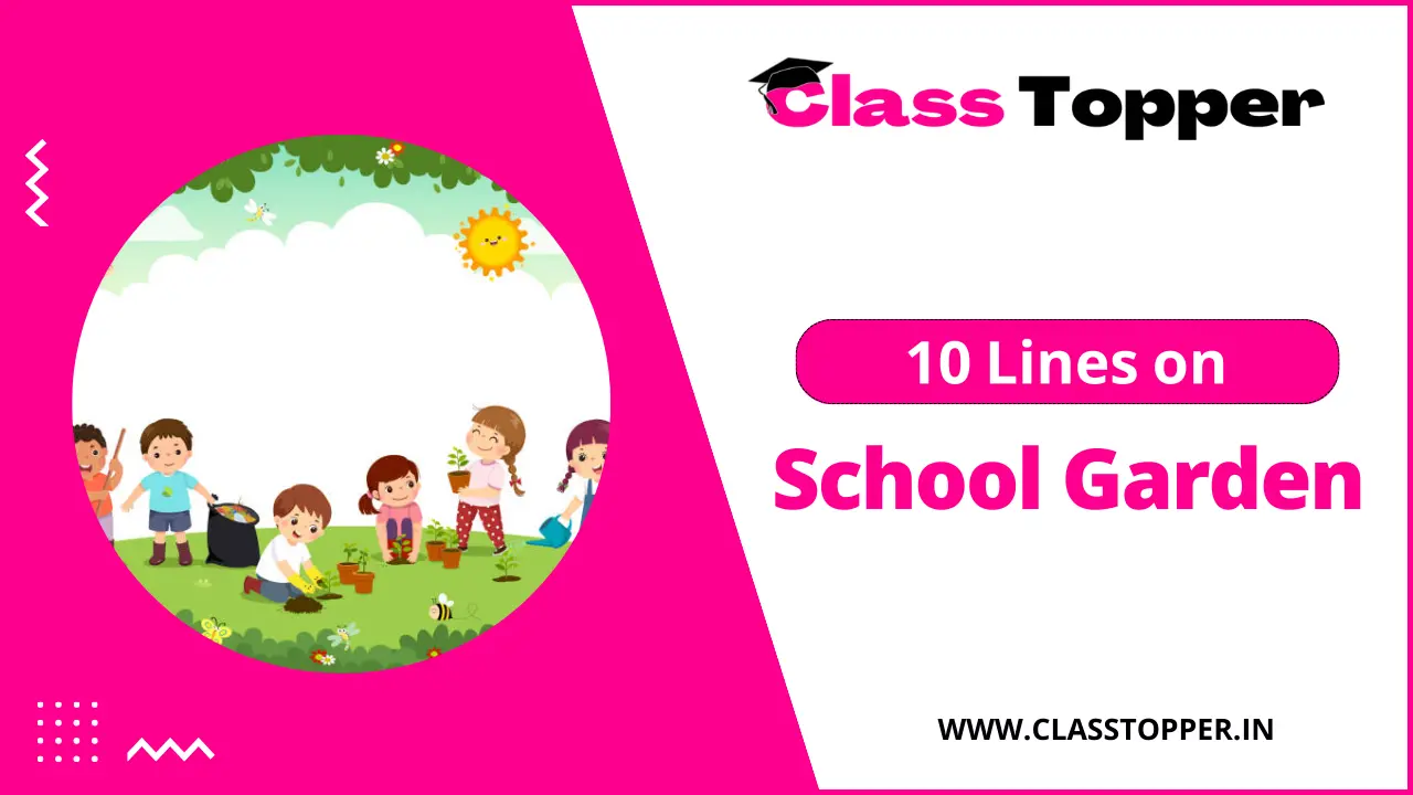 10 Lines on School Garden